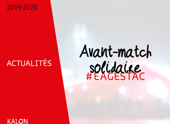 Avant-match solidaire pour #EAGESTAC 🧸