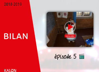 Bilan 2018-2019, épisode 5 🎬